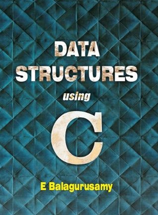 balagurusamy c programming and data structures balagurusamy c programming and data structures