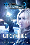 Life Force (Rogue Hunter #3)