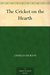 The Cricket on the Hearth by Charles Dickens