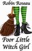 Poor Little Witch Girl (Lyra Lane Adventures Book 1) by Robin Roseau