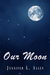 Our Moon by Jennifer L. Allen