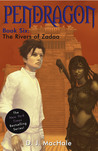 The Rivers of Zadaa (Pendragon, #6)
