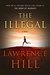The Illegal by Lawrence Hill