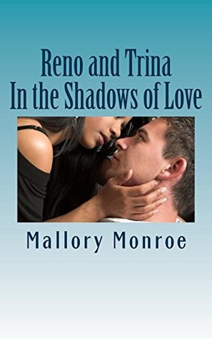 reno-and-trina-in-the-shadows-of-love