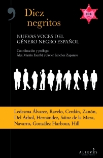 diez-negritos-nuevas-voces-del-gnero-negro-espaol