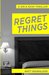Regret Things by Matt Ingwalson