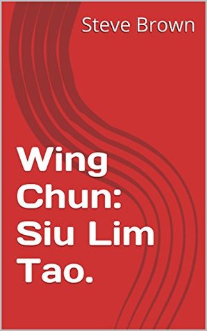 Descarga de libros electrónicos reddit: Wing Chun: Siu Lim Tao.