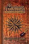 Orphans, Assassins and the Existential Eggplant