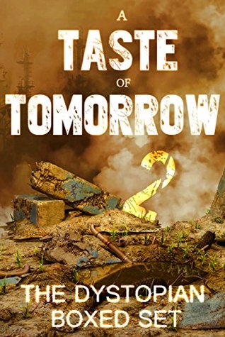a-taste-of-tomorrow-2-the-dystopian-boxed-set