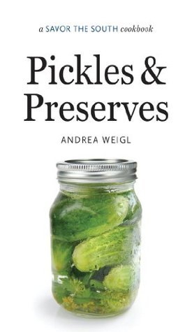 pickles-and-preserves-a-savor-the-south-cookbook