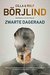 Zwarte dageraad (Rönning & Stilton Book 3) by Cilla Börjlind