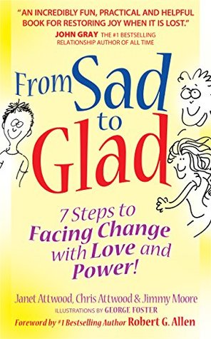 from-sad-to-glad-7-steps-to-facing-change-with-love-and-power