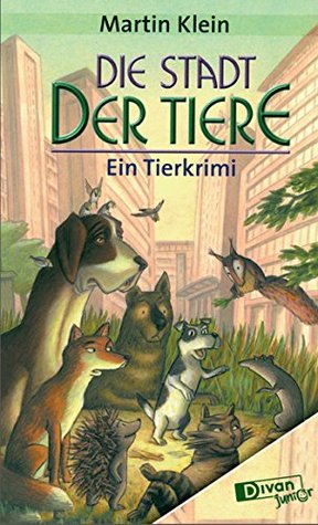 die-stadt-der-tiere-ein-tierkrimi