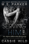 Serving HIM Vol. 2 (Serving HIM, #2)