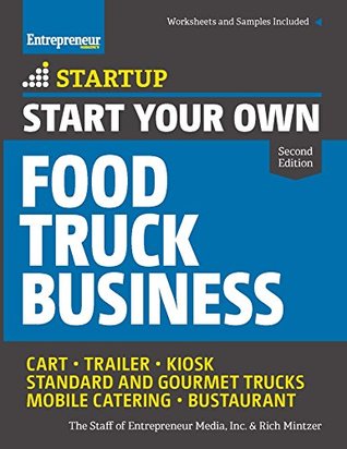 start-your-own-food-truck-business-cart-trailer-kiosk-standard-and-gourmet-trucks-mobile-catering-bustaurant-startup-series