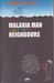 The Malaria Man and Her Neighbors by Lindsey Collen