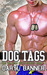 Dog Tags (The Brazen Boys, #4) by Daryl Banner