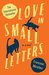 Love in Small Letters by Francesc Miralles
