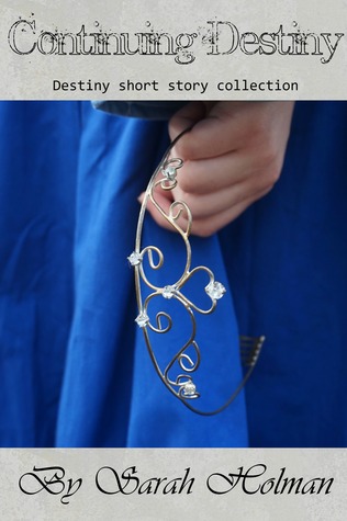 Continuing Destiny: a Destiny short story collection