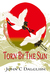 Torn by the Sun by John C. Dalglish
