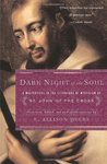 Dark Night of the Soul by San Juan de la Cruz
