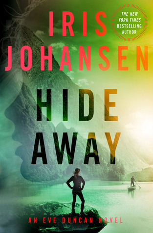 Hide Away Eve Duncan 20 By Iris Johansen 25487520