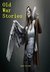Old War Stories (Grimm's Reapers Book 2) by Jack Crosby