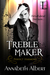 Treble Maker (Perfect Harmony, #1) by Annabeth Albert