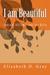 I am Beautiful Journal Affirmations for Girls by Elizabeth D. Gray
