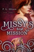 Missy's First Mission (Missy the Werecat, #3) by P.G. Allison
