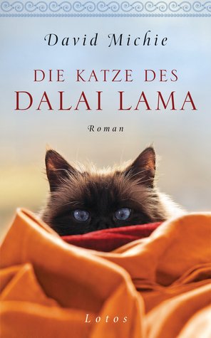 Die Katze des Dalai Lama by David Michie