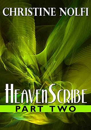 Heavenscribe: Part Two(HeavenScribe 2)