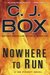 Nowhere To Run (Joe Pickett, #10) by C.J. Box