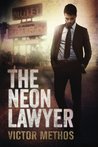 The Neon Lawyer (Brigham Theodore, #1)