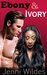 BWWM Romance Ebony and Ivory (BWWM Billionaire Pregnancy Romance) by Jenni Wildes