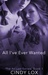 All I've Ever Wanted (The At Last Series Book 1) by Cindy Lox