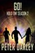 Go! (Hold On! #2) by Peter Darley