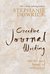 Creative Journal Writing The Art and Heart of Reflection by Stephanie Dowrick