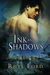 Ink and Shadows (Ink and Shadows, #1) by Rhys Ford