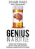 Genius in a Bottle - Unlock the limitless power of your brain with nootropics supplements and drugs by Benjamin Kramer