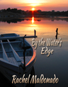 By the Water's Edge
