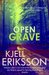 Open Grave by Kjell Eriksson