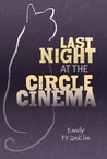 Last Night at the Circle Cinema cover