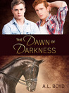 The Dawn of Darkness cover