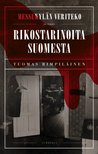 Messukylän veriteko ja muita rikostarinoita Suomesta