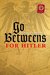 Go-Betweens for Hitler by Karina Urbach