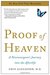 Proof of Heaven: A Neurosurgeon's Journey into the Afterlife