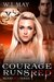 Courage Runs Red (Blood Red #1) by W.J. May