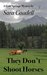 They Don't Shoot Horses A Cold Springs Mystery by Sara Caudell