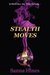 Stealth Moves by Sanna Hines